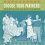 Choose Your Partners: Contra Dance & Square Dance