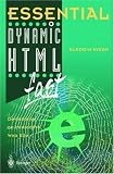 Essential Dynamic HTML Fast: Developing an Interactive Web Site (Essential): Developing an Interactive Web Site (Essential)