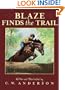 Blaze Finds The Trail (Turtleback School & Library Binding Edition) (Billy and Blaze Books (Pb))