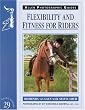 Flexibility and Fitness for Riders (Allen Photographic Guides)
