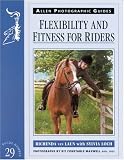 Flexibility and Fitness for Riders (Allen Photographic Guides)