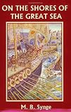 Buy : On the Shores of the Great Sea (Yesterdays Classics)