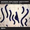 Beethoven: Piano Sonatas, Opp. 57 "Appassionata", 10/3, 7