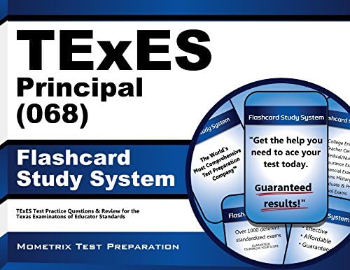 TExES Principal (068) Flashcard Study System: TExES Test Practice Questions & Review for the Texas Examinations of Educator Standards (Cards)