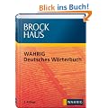 Brockhaus WAHRIG Deutsches W�rterbuch