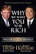 Why We Want You to Be Rich: Two Men, One Message