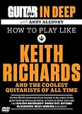 Produkt-Bild: Guitar World in Deep -- How to Play in the Style of Keith Richards: And the Coolest Guitarists of All Time, DVD