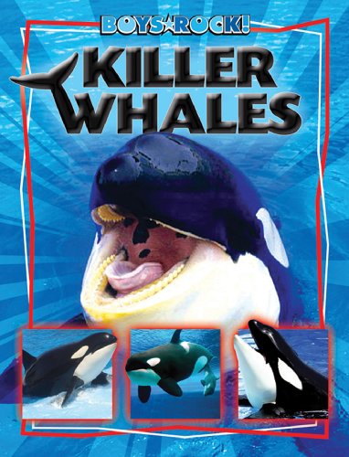 Killer Whales (Reading Rocks!)