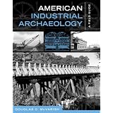AmericanIndustrialArchaeology:AFieldGuide