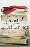 The Secret of Lost Things: A Novel