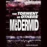 The Torment of Others: Tony Hill / Carol Jordan Series, Book 4