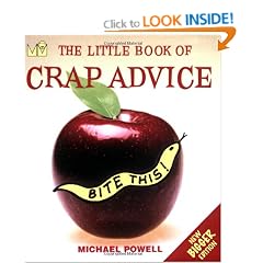 The Little Book of Crap Advice (Little Books)