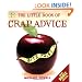 The Little Book of Crap Advice (Little Books)