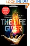 The Life Giver: "...But I Come that You Might Have Life and Have it in Abundance." John 10:10