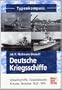 Deutsche Kriegsschiffe: Schlachtschiffe, Torpedoboote, Kreuzer, Zerst�rer 1933-1945 (Typenkompass)