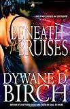 Beneath the Bruises