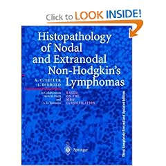 Histopathology of Non-Hodgkin's Lymphomas (Based on the Updated Kiel Classification) by Alfred C. Feller, Jacques Diebold, M. Paulli and A. Le Tourneau