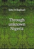 Produkt-Bild: Through unknown Nigeria