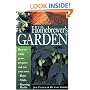 The Homebrewer's Garden: How to Easily Grow, Prepare, and Use Your Own Hops, Malts, Brewing Herbs
