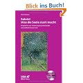 Salute! Was die Seele stark macht: Programm zur F�rderung psychosozialer Gesundheitsressourcen. Mit CD-ROM