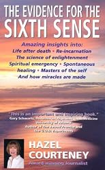 The Evidence for the Sixth Sense: The Story Continues (Divine Intervention)
