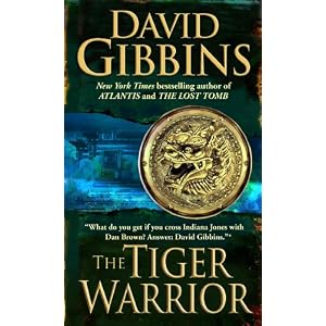 The Tiger Warrior by David Gibbins