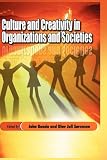 Culture and Creativity in Organizations and Societies (HB)