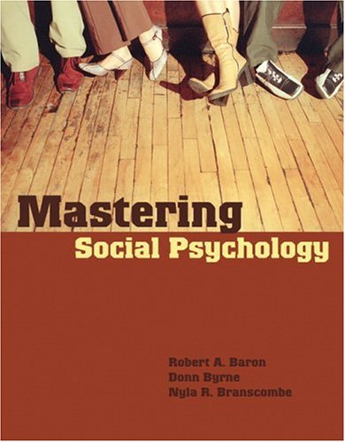 Mastering Social Psychology (MyPsychLab Series) Mastering Social Psychology (MyPsychLab Series)