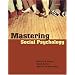 Mastering Social Psychology