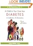 A Child in Your Care has Diabetes: A Collection of Information, Third Edition