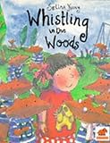 Whistling in the woods