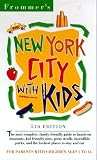 New York City with Kids (Frommer's Family Travel Guides)