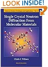 Single Crystal Neutron Diffraction From Molecular Materials