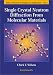 Book Single Crystal Neutron Diffraction From Molecular Materials