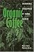 Price Comparison : Organic Coffee: Sustainable Development by Mayan Farmers (Ohio RIS Latin America Series)