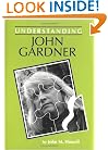 Understanding John Gardner (Understanding Contemporary American Literature)