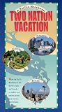 Two Nation Vacation [VHS] [Import] a-nation