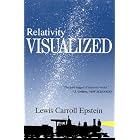 Relativity Visualized by Lewis Carroll Epstein