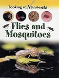 Flies and mosquitoes