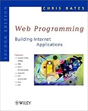 Web Programming: Building Internet Applications