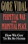 Perpetual War for Perpetual Peace