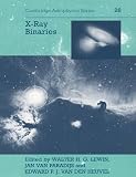X-ray Binaries (Cambridge Astrophysics)