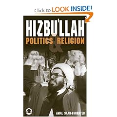 Hizbu'llah: Politics and Religion (Critical Studies on Islam Series)