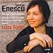 Enescu - The Two Piano Sonatas; Nocturne; Prelude and Fugue