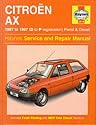 Citroen AX (1987-97) Service and Repair Manual (Haynes Service and Repair Manuals)