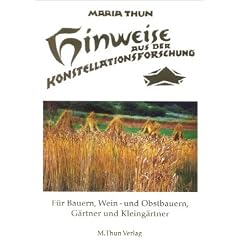 Hinweise aus der Konstellationsforschung f�r Bauern, Weinbauern, G�rtner und Kleing�rtner