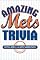 Amazing Mets Trivia