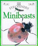 Mini Beasts (Eye Openers)