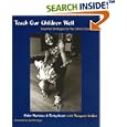Teach Our Children Well: Essential Strategies for the Urban Classroom by  Helen Maniates, Betty Doerr, and Margaret Golden