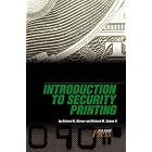 Introduction To Security Printing by Richard D. Warner and Richard M. Adams